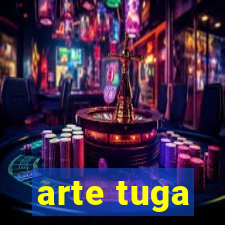 arte tuga